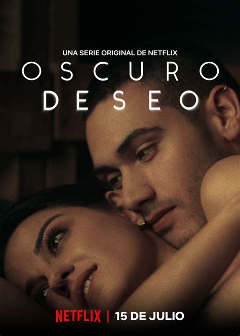 Oscuro Deseo La Serie Mexicana De Netflix Que Podr A Ser La Nueva