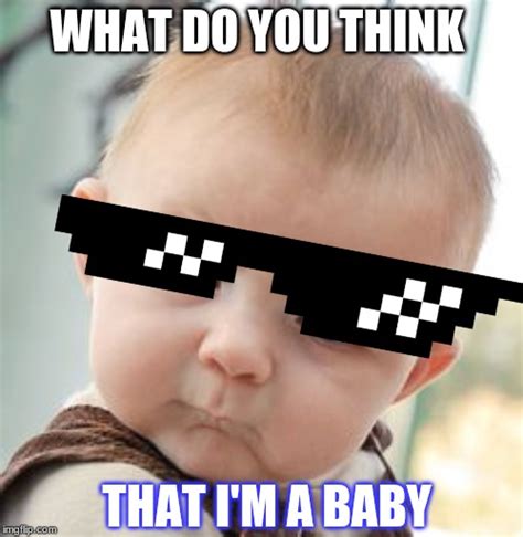 Skeptical Baby Meme Imgflip