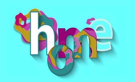 Abstract 3d Illustration With Colorful Inscription Home On Blue