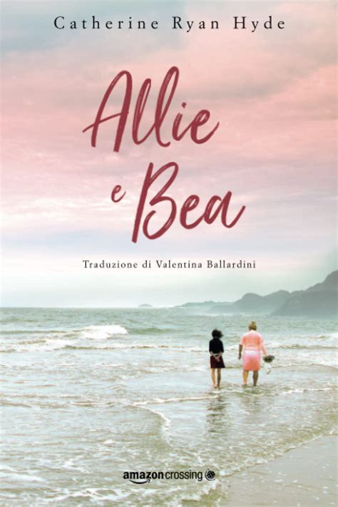 Allie E Bea Italian Edition Hyde Catherine Ryan Ballardini