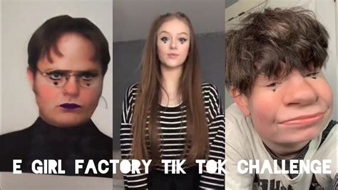 New E Girl Factory Tik Tok Challengefebruary 2019 Youtube