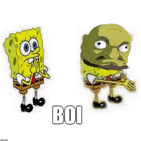 Spongebob Boi Meme
