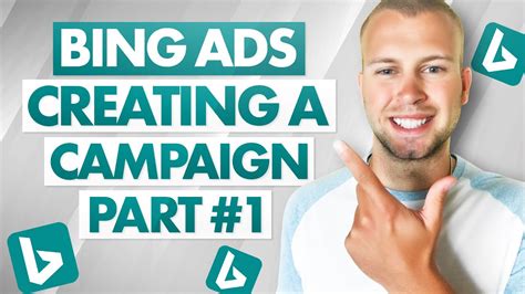 Creating Your First Bing Ads Campaign Part Youtube