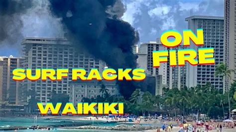 Waikiki Beach Surf Rack Fire Ride To The Scene Aromasurf Tv Youtube