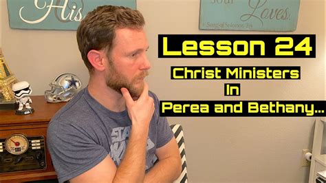 Life Of Christ Lesson 24 Youtube