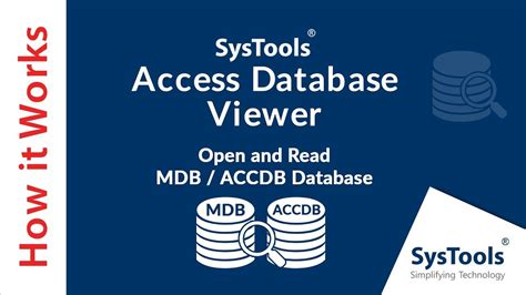 Systools Access Database Viewer Open And View Mdb And Accdb Access