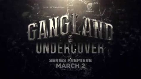 Gangland Undercover Premieres Monday March 2 At 10 Ep Youtube