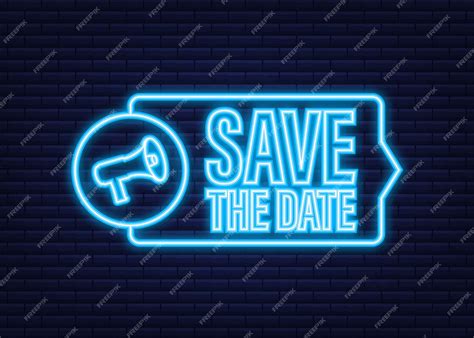 Premium Vector Save The Date Badge Mark On Megaphone Neon Icon