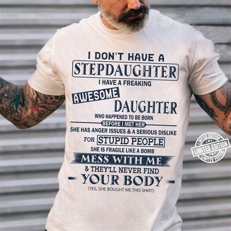 I Dont Have A Stepdaughter I Have A Freaking Awesome Daughter Shirt