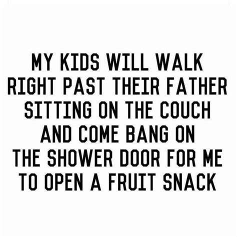 33 Hilarious Parenting Quotes That Will Have You Crying From Laughter
