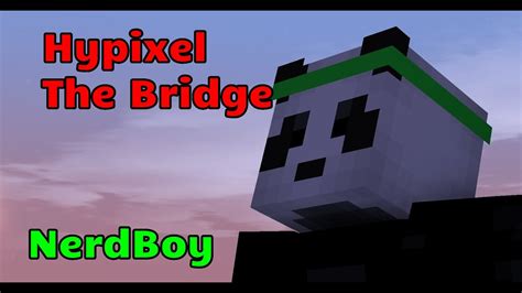 Minecraft Hypixel The Bridge Youtube