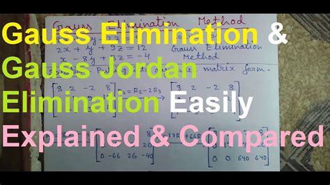 The simplex method described in the next section uses this. Gauss Elimination and Gauss Jordan Elimination Easily ...