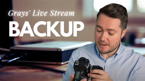 Grays Live Stream Photography Backup How To Keep Your Images Safe