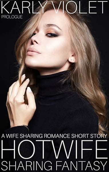 Hotwife Stripper A Hotwife Wife Sharing Romance Novel Ebook Violet