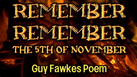 Remember Remember The 5th Of November Guy Fawkes Poem Narrated By