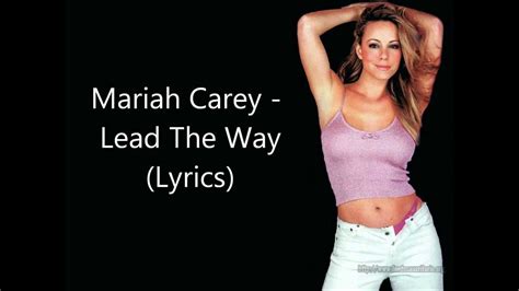 Mariah Carey Lead The Way Lyrics Youtube