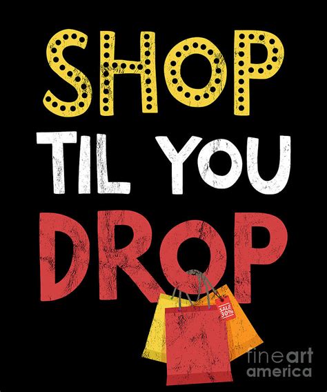 Funny Shopping Shop Til You Drop Black Friday Drawing By Noirty Designs