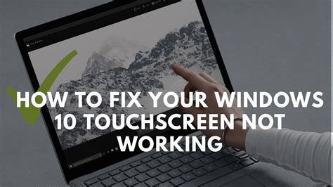 How To Fix Your Windows 10 Touchscreen Not Working