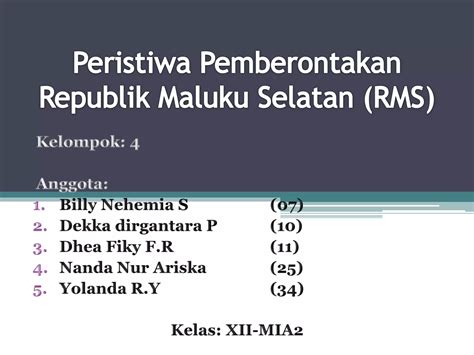 PRESENTASI Peristiwa pemberontakan republik maluku selatan (rms) | PPT