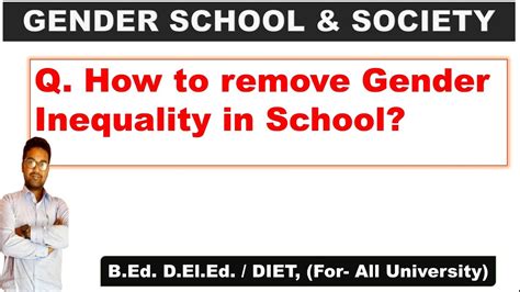 How To Remove Gender Inequality In School Gender School And Society