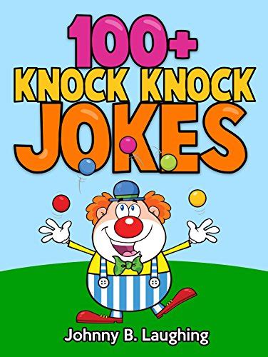 100 Knock Knock Jokes Ebook Laughing Johnny B Uk
