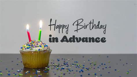100 Best Birthday Wish Advance Quotes And Messages
