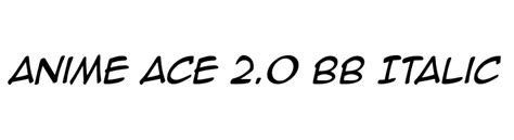 Anime Ace 20 Bb Italic Font