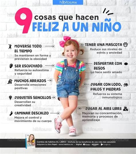 9 Cosas Que Hacen Feliz A Un Niño Positive Parenting Kids And