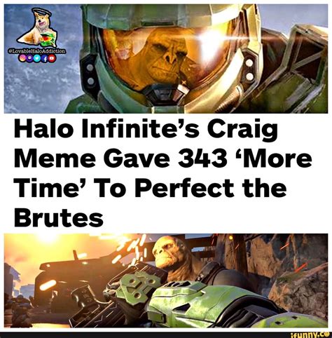 Halo Infinites Craig Meme Gave 343 More Time To Perfect The Brutes