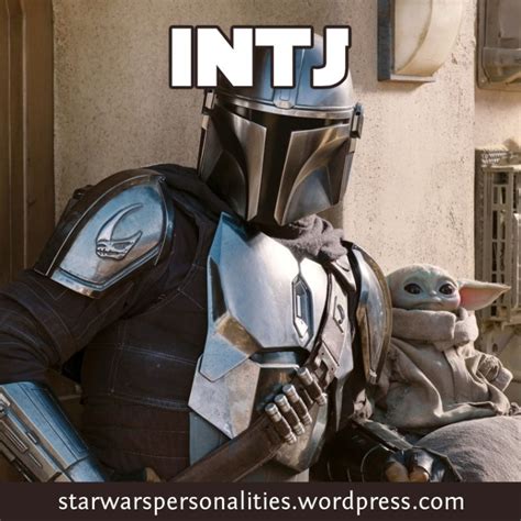 Din Djarinthe Mandalorian Intj Star Wars Personalities