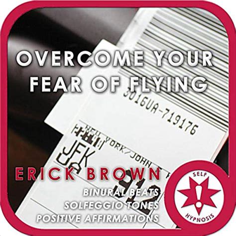 Overcome Your Fear Of Flying Self Hypnosis Binaural Beats Solfeggio Tones Positive