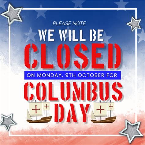 Columbus Day Closing Noticed Template Postermywall