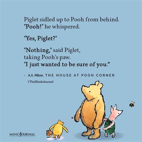 Piglet Sidled Up To Pooh From Behind Aa Milne Quotes Tao Of Pooh