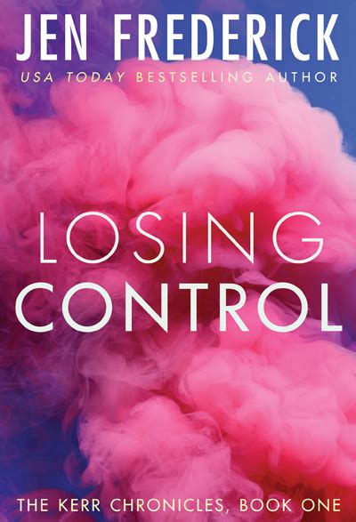 Losing Control Author Jen Frederick
