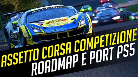 Assetto Corsa Competizione INTERVISTA A Marco Massarutto Su Roadmap