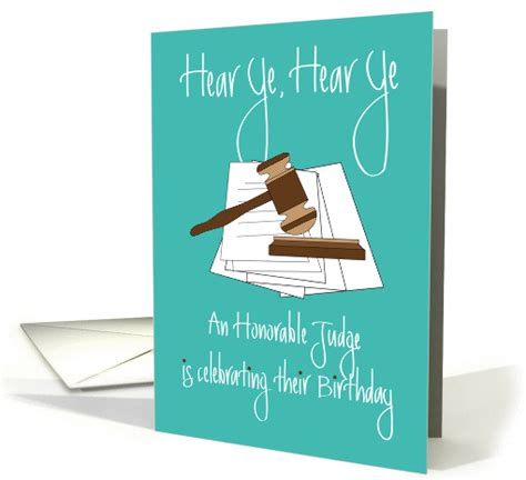 Birthday For Judge Hear Ye Hear Ye Honorable Judge With Gavel Card