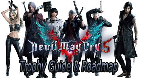 Devil may cry 3 hd is an action/horror game. Devil May Cry 5: The Quick and the Dead - Trophy Guide ...