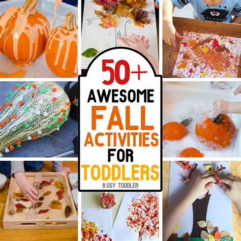 50 Awesome Fall Activities For Toddlers Busy Toddler