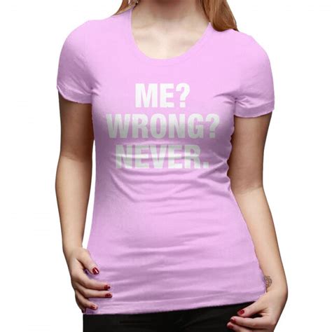 Mr Right Mrs Always Right T Shirt Me Wrong Never T Shirt Pattern Short Sleeve Women Tshirt O