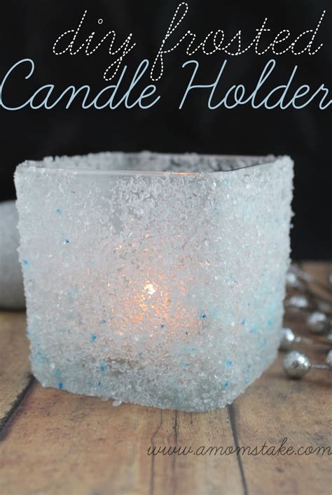 Easy Holiday Crafts Diy Frosted Candle Holder A Moms Take