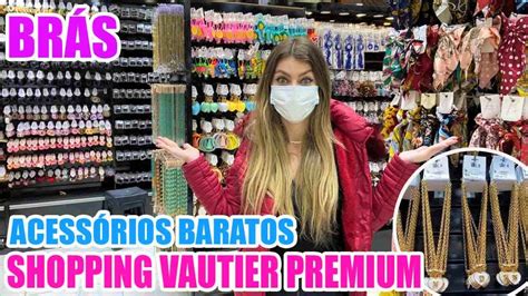 BrÁs AcessÓrios Baratos No Shopping Vautier Premium Youtube