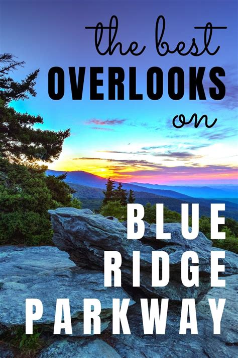 18 Best Overlooks On Blue Ridge Parkway Dont Miss These Epic Views