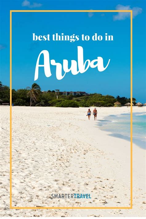 The 10 Best Things To Do In Aruba For Any Type Of Traveler Aruba