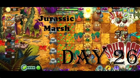 Jurassic Marsh Day 26 Plants Vs Zombies 2 Youtube
