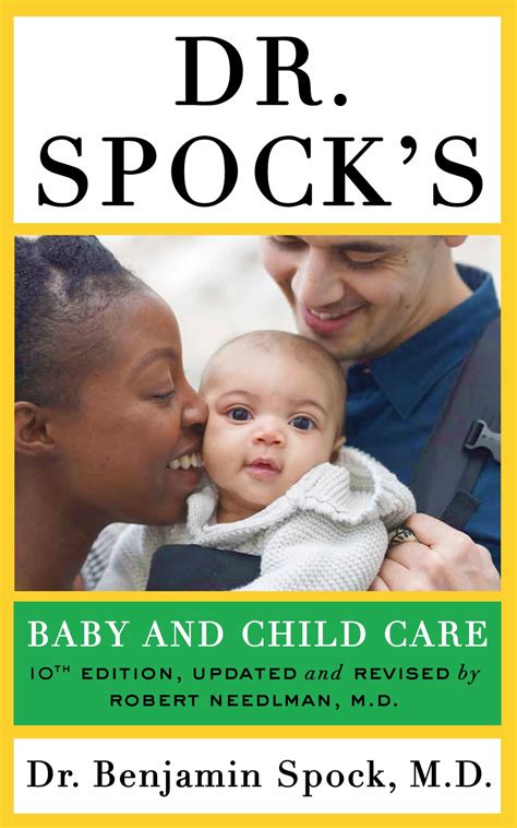 Dr Spocks Baby And Child Care 10th Edition Ebook By Dr Benjamin