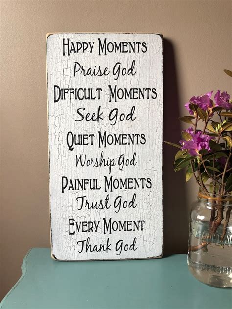 Happy Moments Praise God Difficult Moments Seek God Crackle Etsy
