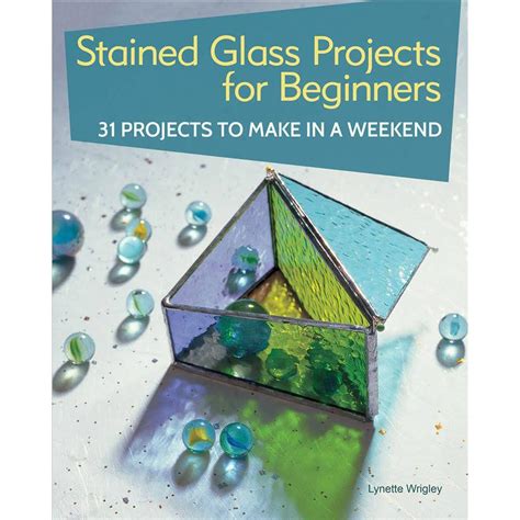 Stained Glass Projects For Beginners 31 Instructional Reference Delphi