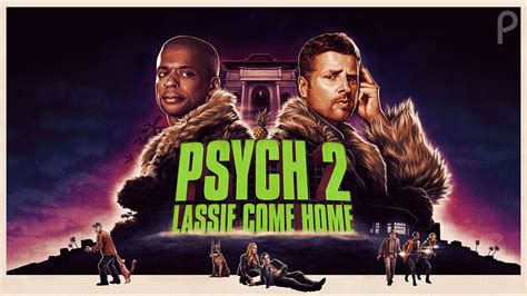 psych 2 lassie come home film review