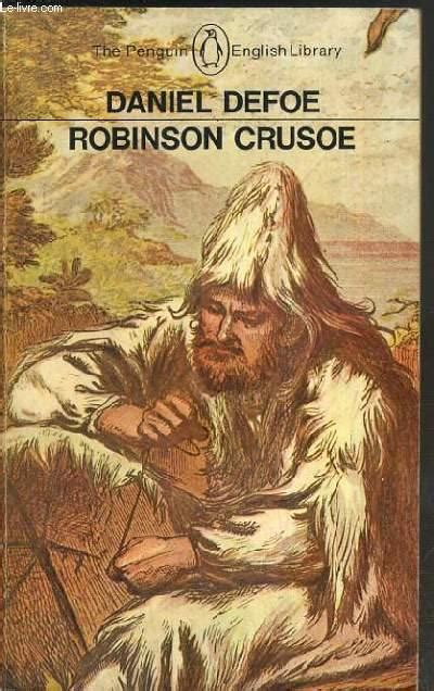 Robinson Crusoe Texte Exclusivement En Anglais By Defoe Daniel Bon Couverture Souple Le Livre
