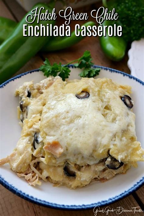 Creamy chicken enchiladas made with chicken, sour cream, cream cheese and more stuffed into a soft flour tortilla. Hatch Green Chile Chicken Enchilada Casserole - Great Grub, Delicious Treats
